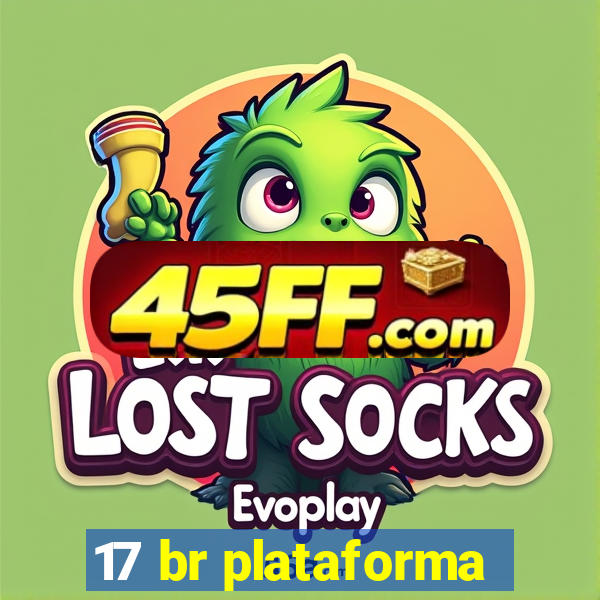 17 br plataforma
